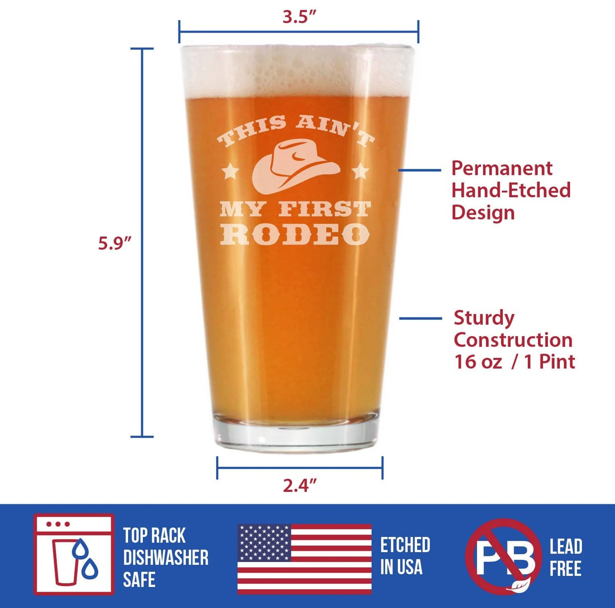 Ain't My First Rodeo Pint Glass for Beer - Western Gifts