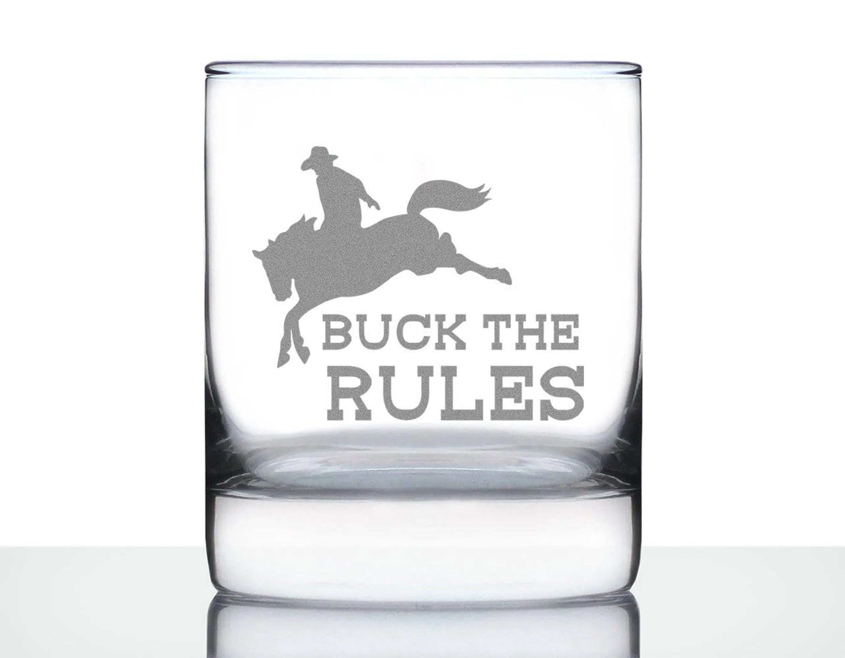 Buck the Rules Whiskey Rocks Glass - Horse Rodeo Gifts