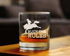 Buck the Rules Whiskey Rocks Glass - Horse Rodeo Gifts