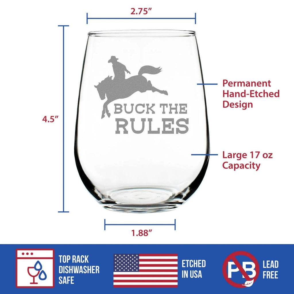 Buck the Rules Stemless Wine Glass - Horse Rodeo Gifts